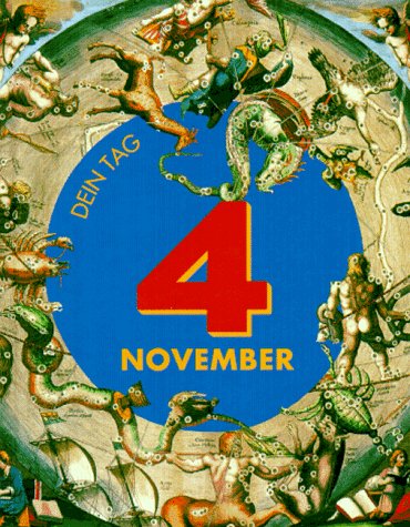 Das ist Dein Tag, 4. November Lifestyle