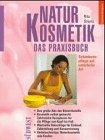 Product Image: Naturkosmetik, das Praxisbuch