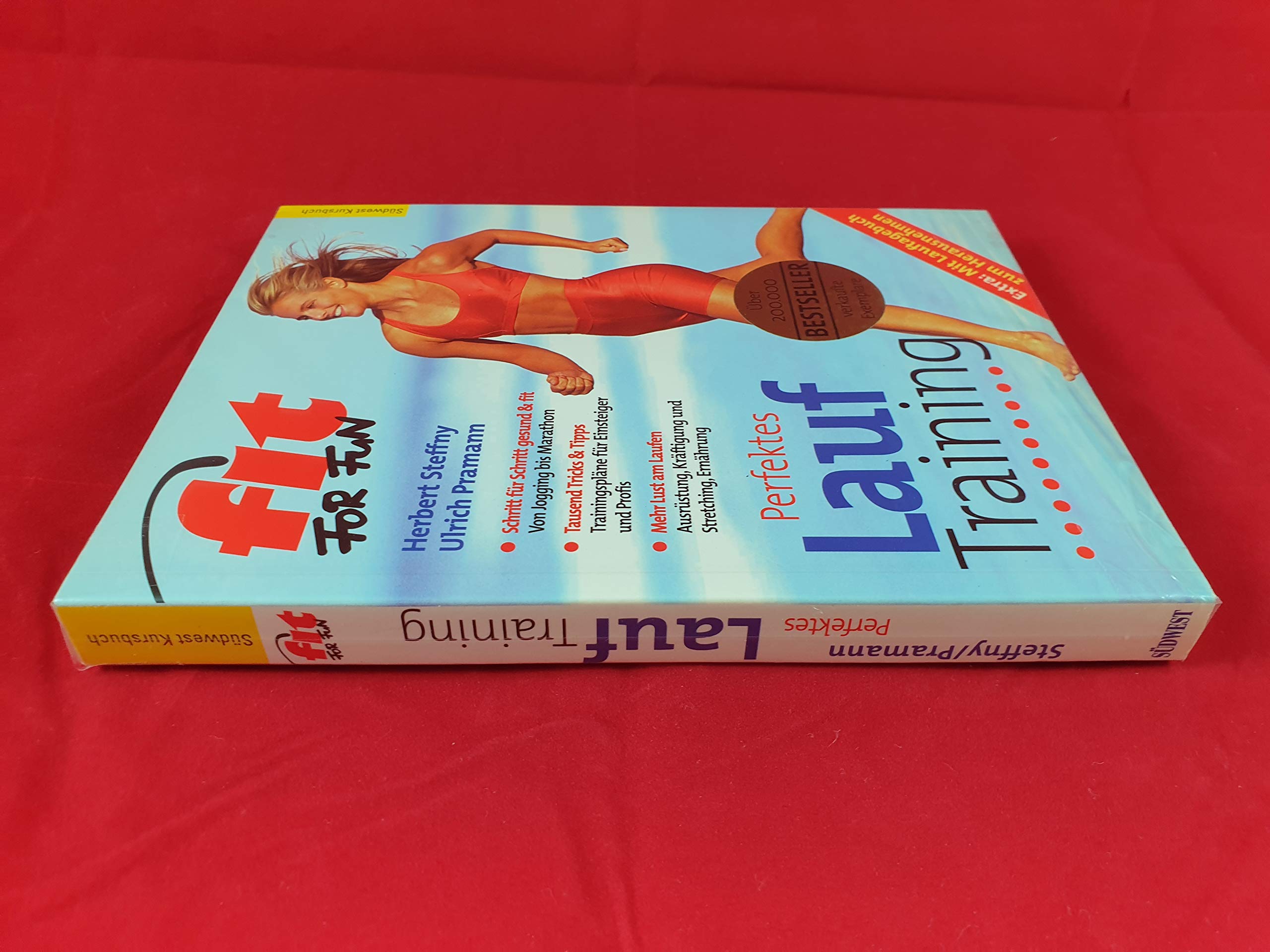 Herbert Steffny: Perfektes Lauftraining - Schritt für Schritt gesund & fit: Von Jogging bis Marathon - Tausend Tricks & Tipps: Trainingspläne für Einsteiger und Profis - Mehr Lust am Laufen: Ausrüstung, Kräftigung und Stretching, Ernährung Health, Nutrition & Fitness