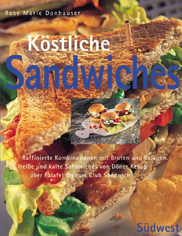Köstliche Sandwiches Cooking & Enjoying Books