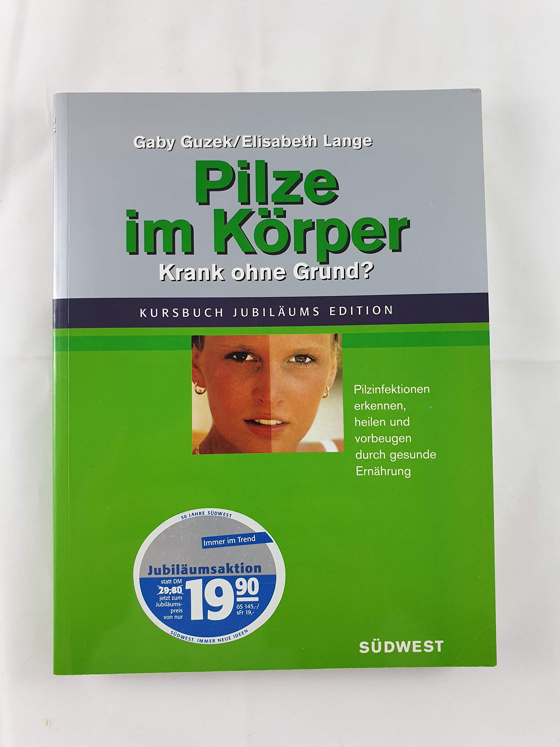 Pilze im Körper, krank ohne Grund?, Jubiläumsausgabe Natural Sciences