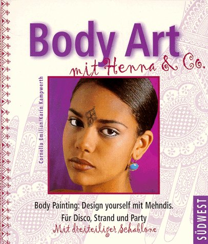 Body Art mit Henna & Co., m. 2 Malstiften Lifestyle