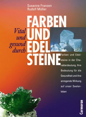 Vital und gesund durch Farben & Edelsteine Religion & Esotericism
