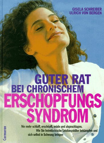 Guter Rat bei chronischem Erschöpfungssyndrom Business & Technology