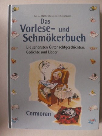 Das Vorlese- und Schmökerbuch: Die schönsten Gutenachtgeschichten, Gedichte und Lieder (Cormoran) Books