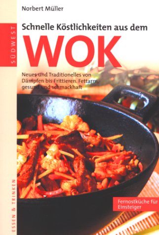 Product Image: Schnelle Köstlichkeiten aus dem Wok