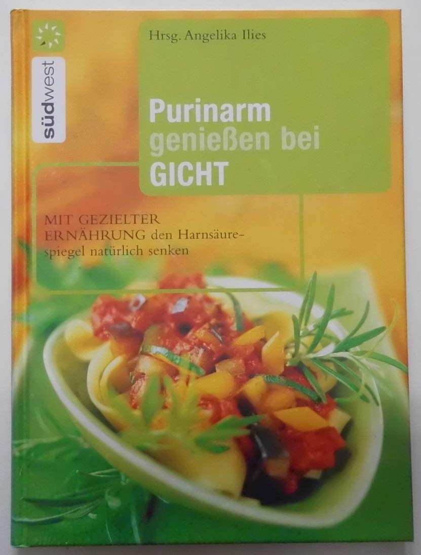 Purinarm genießen bei Gicht: Mit gezielter Ernährung den Harnsäurespiegel natürlich senken Leisure, Home & Garden