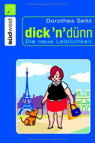 dick 'n' dünn: Die neue Leiblichkeit Health, Nutrition & Fitness