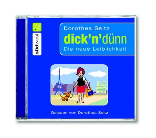 Dick 'n' dünn: Die neue Leiblichkeit Health, Nutrition & Fitness