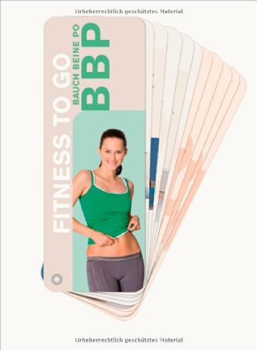 Bauch, Beine, Po: Fitness to go Health, Nutrition & Fitness