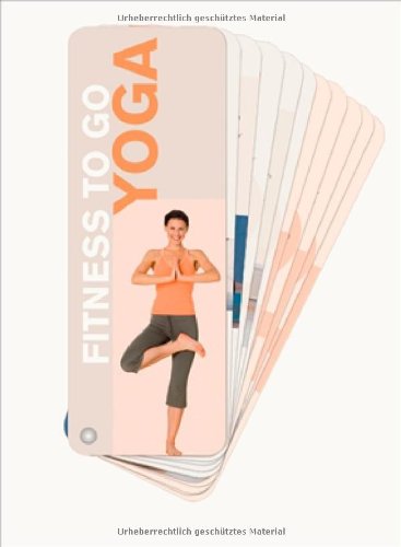 Yoga: Fitness to go Health, Nutrition & Fitness