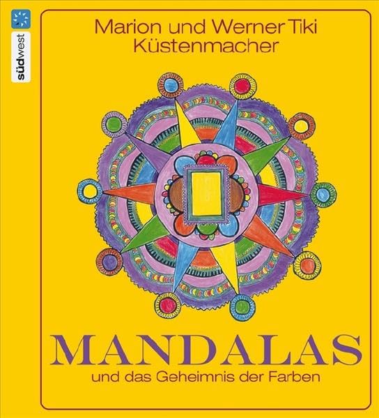 Mandalas: und das Geheimnis der Farben - Spirituelle Texte zu historischen Ornamenten Leisure & Fun