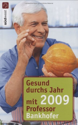 Bankhofer H.,Gesund durchs Jahr 2009: Taschenkalender Living & Furnishing