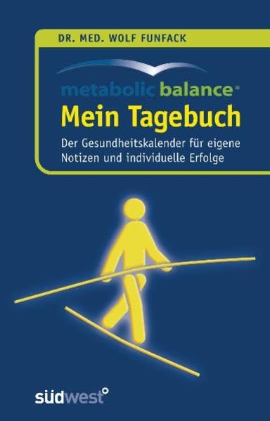 Metabolic Balance - Mein Tagebuch: Der Gesundheitskalender für eigene Notizen und individuelle Erfolge Leisure, Home & Garden