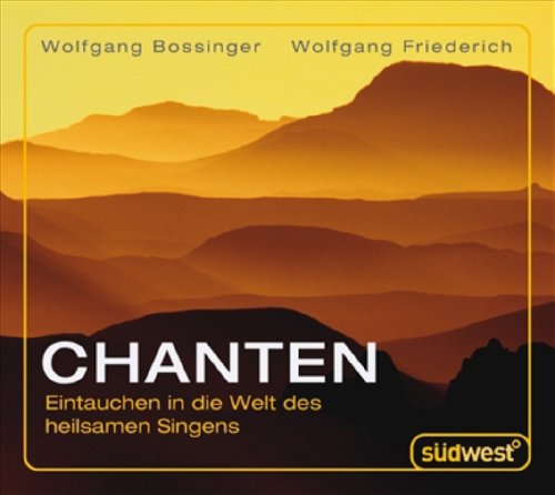 Chanten CD: Eintauchen in die Welt des heilsamen Singens Arts & Music