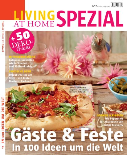 Living at Home spezial 7: In 100 Ideen um die Welt Leisure, Home & Garden