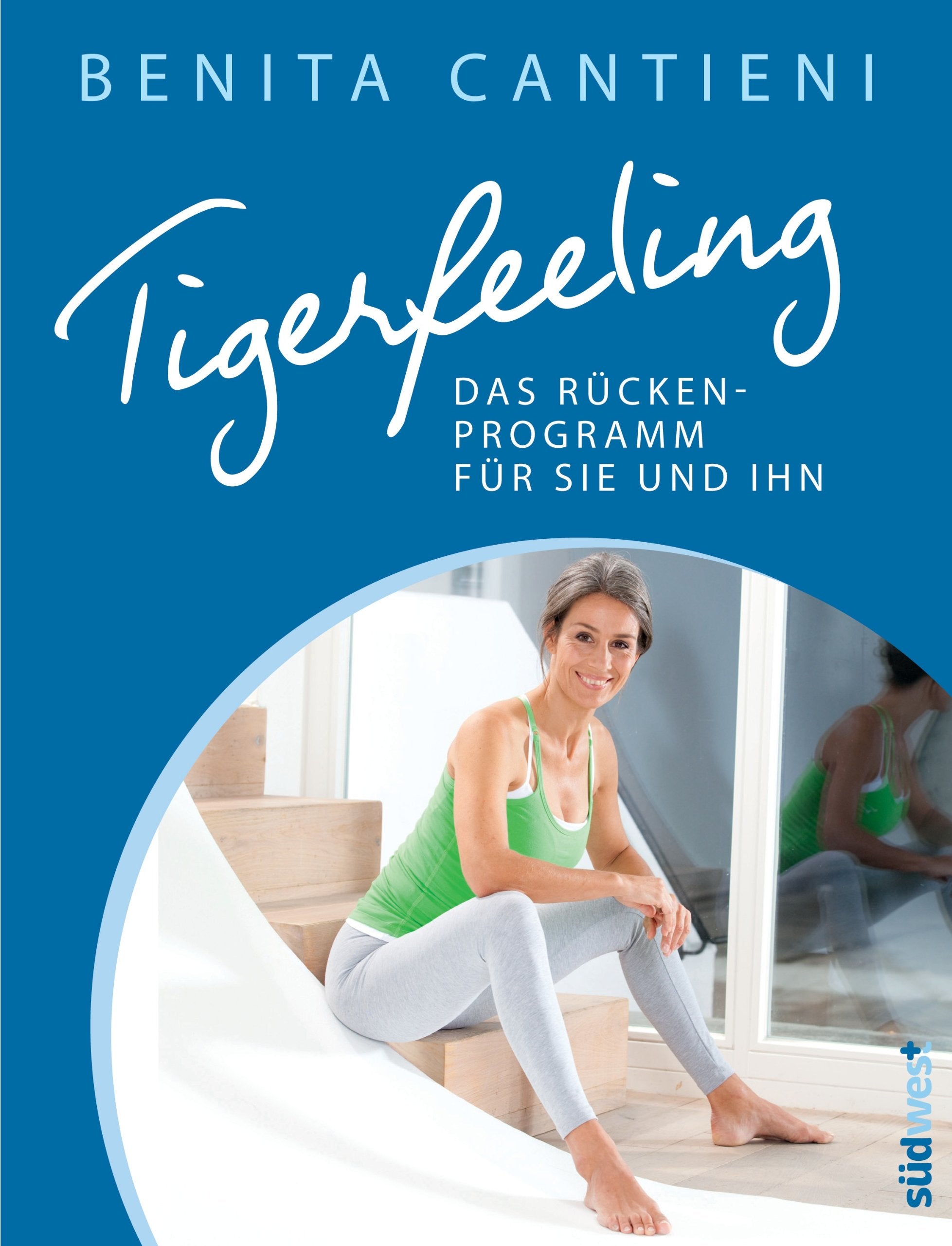 Tigerfeeling: Das Rückenprogramm für sie und ihn Health, Nutrition & Fitness