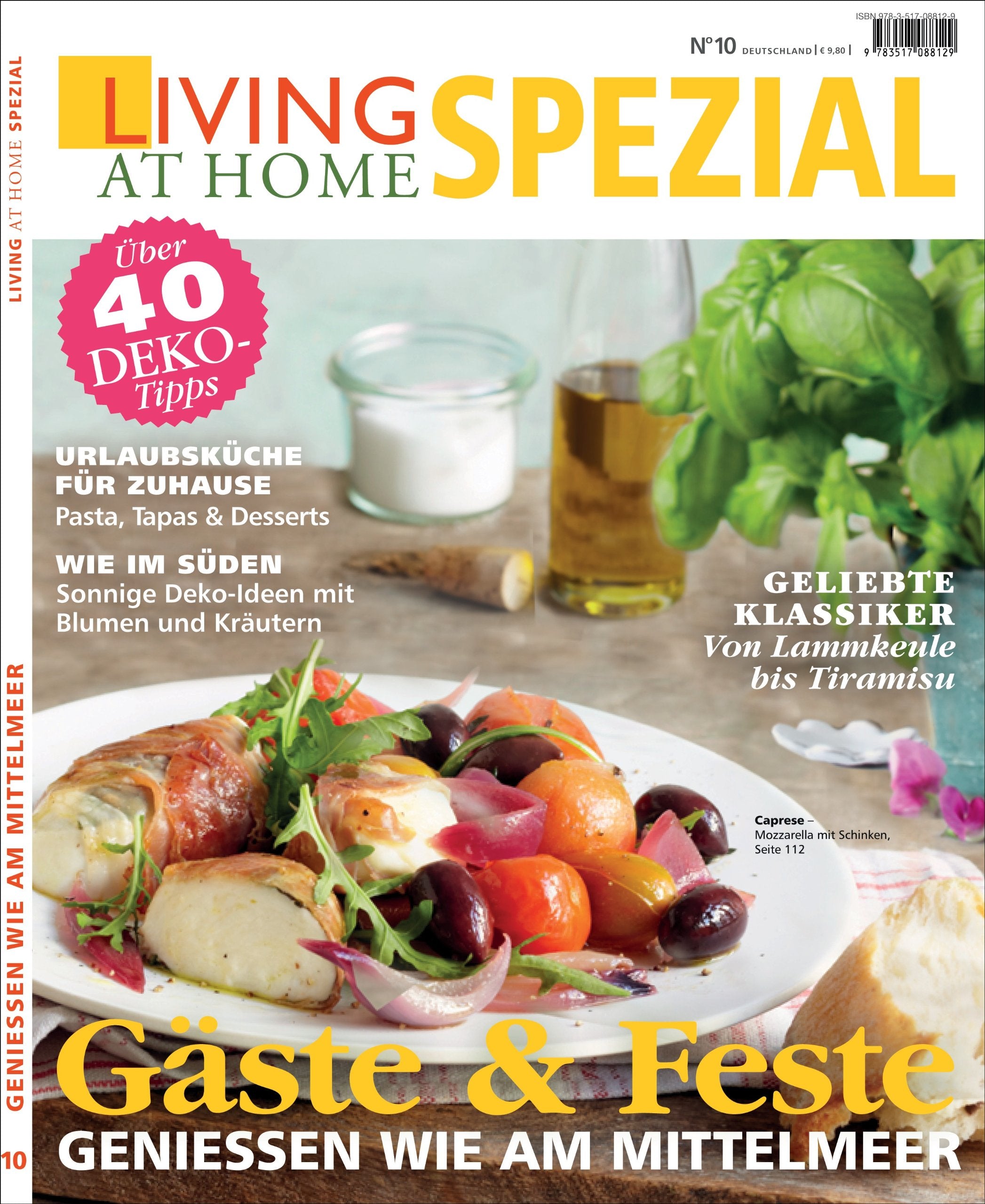 Living at Home spezial 10: Mediterrane Küche: Geniessen wie am Mittelmeer Leisure, Home & Garden