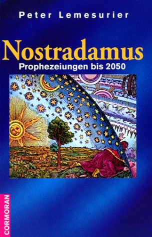 Nostradamus. Prophezeiungen bis 2050 Religion & Esotericism