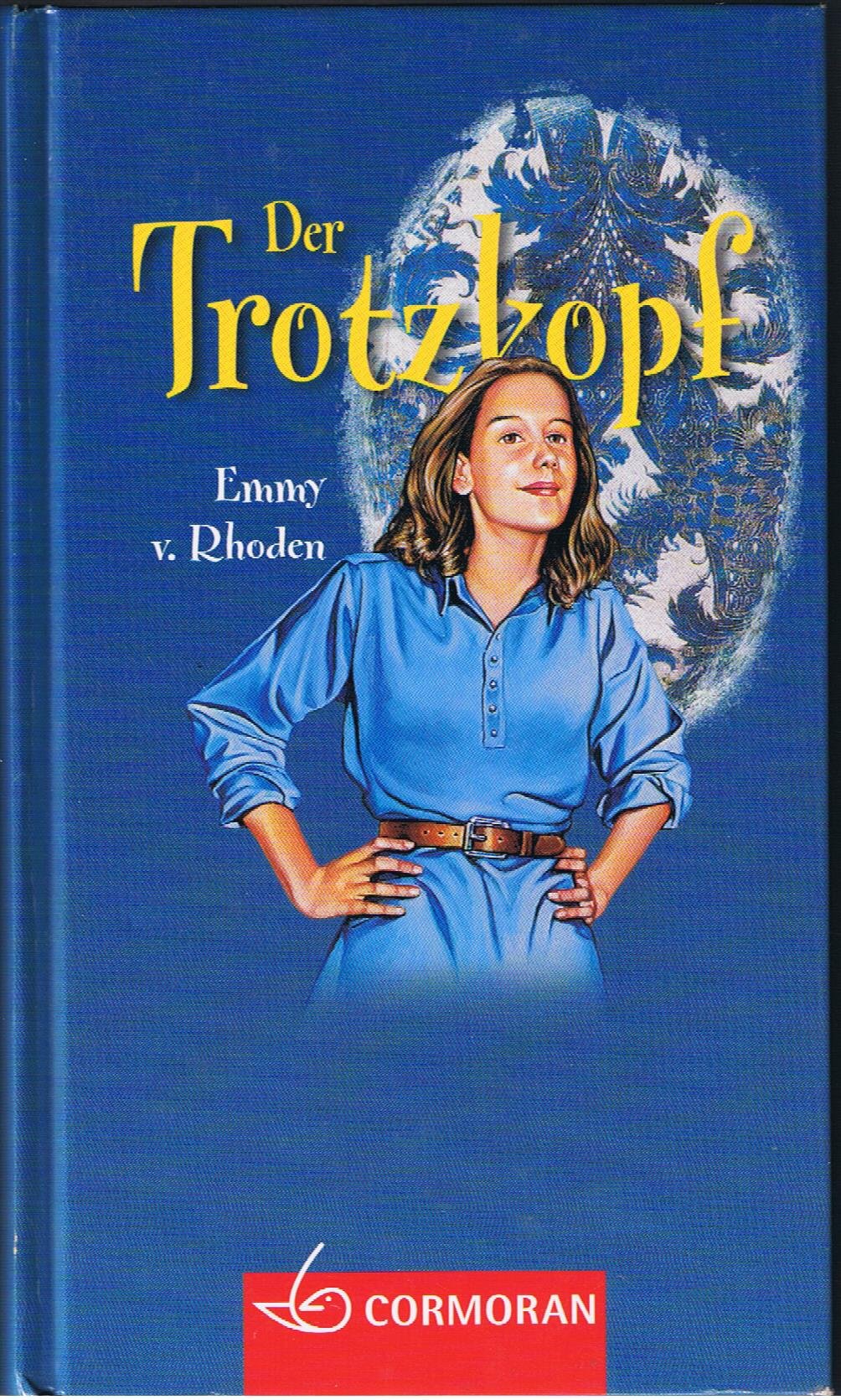 Der Trotzkopf Novels & Short Stories