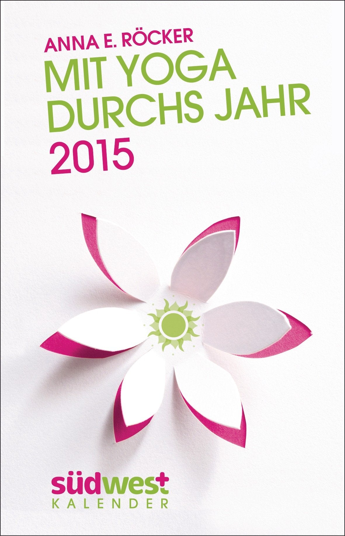 Mit Yoga durchs Jahr 2015 Taschenkalender Lifestyle