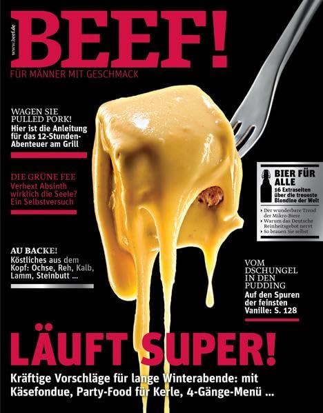 BEEF! - Für Männer mit Geschmack: Ausgabe 1/2014 Leisure, Home & Garden