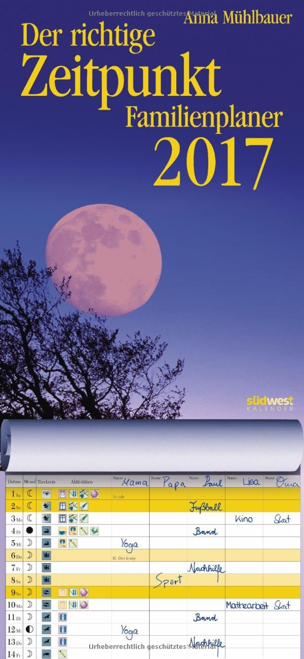Der richtige Zeitpunkt 2017 Familienplaner Leisure, Home & Garden