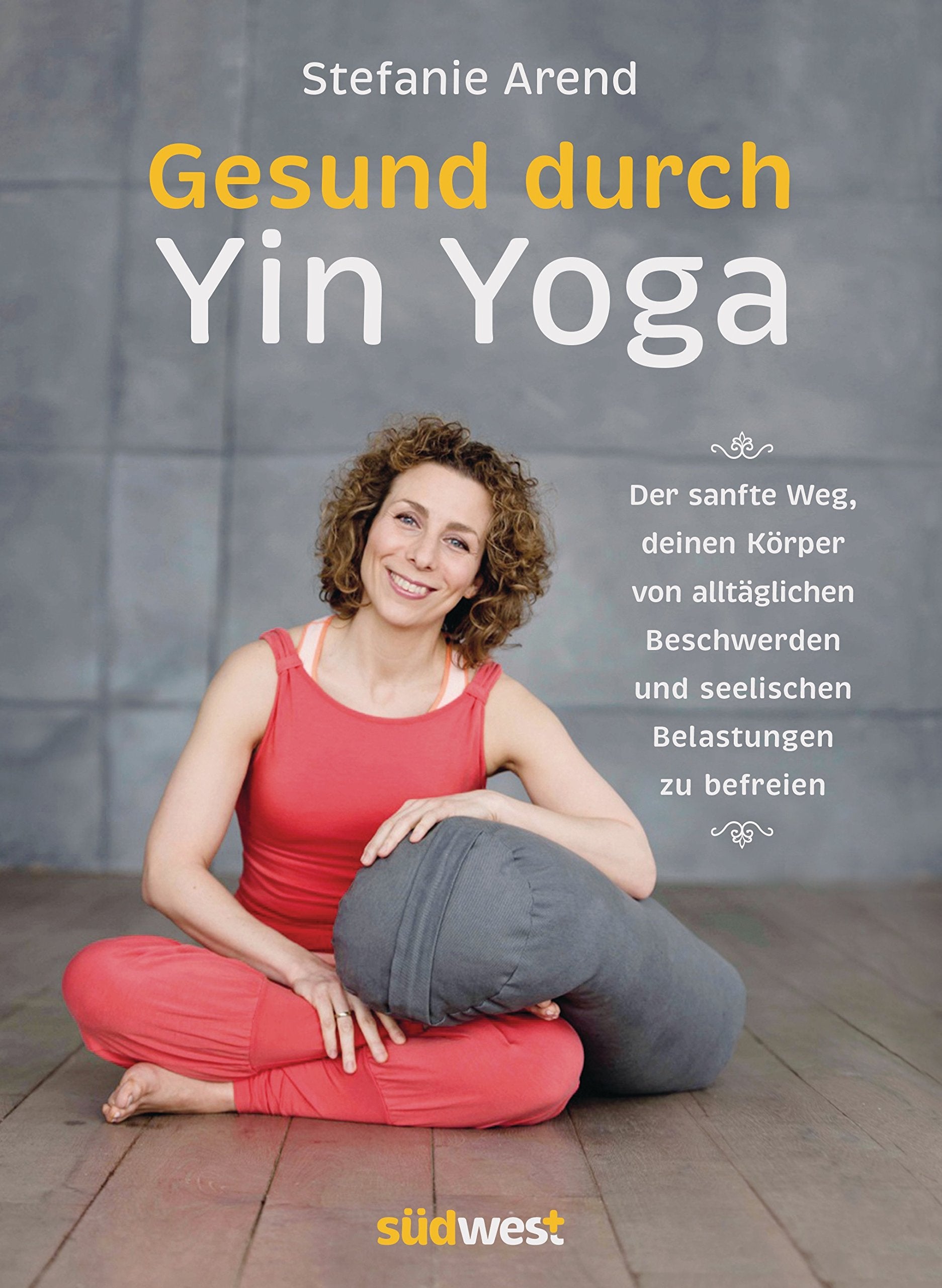Gesund durch Yin Yoga Leisure, Home & Garden