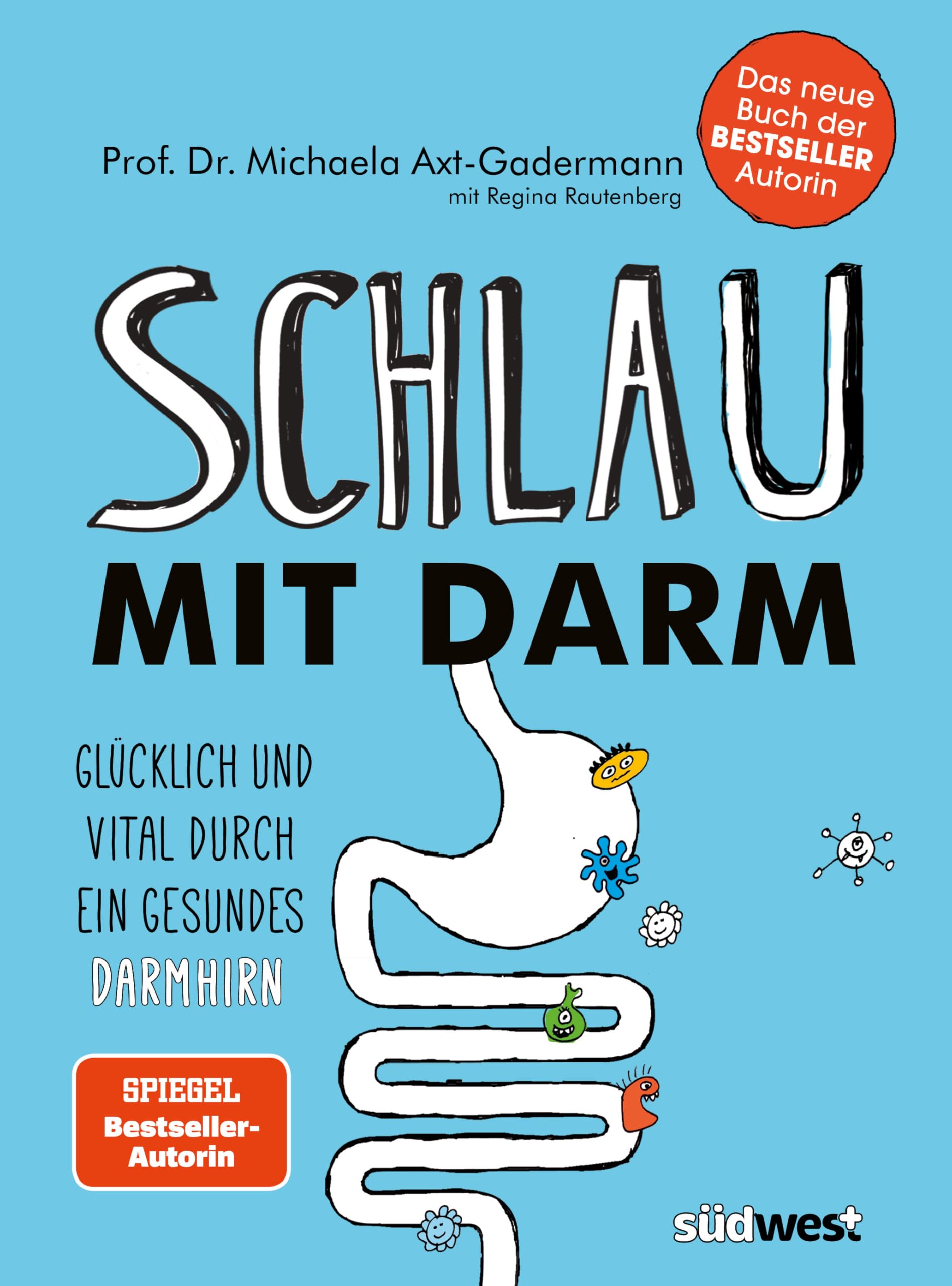 Schlau mit Darm Medicine
