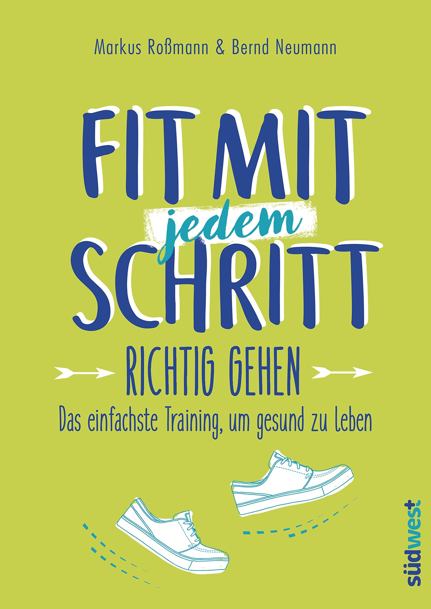 Fit mit jedem Schritt Health, Nutrition & Fitness Books