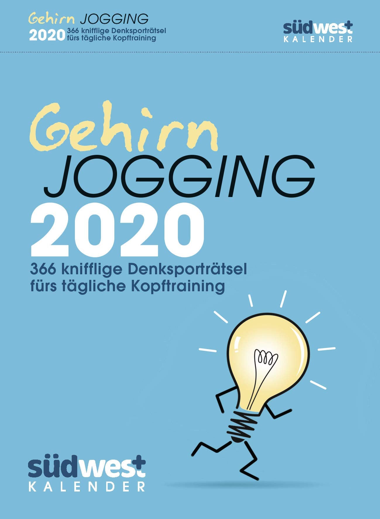 Gehirnjogging 2020 Tagesabreißkalender: 366 knifflige Denksporträtsel fürs tägliche Kopftraining Leisure & Fun