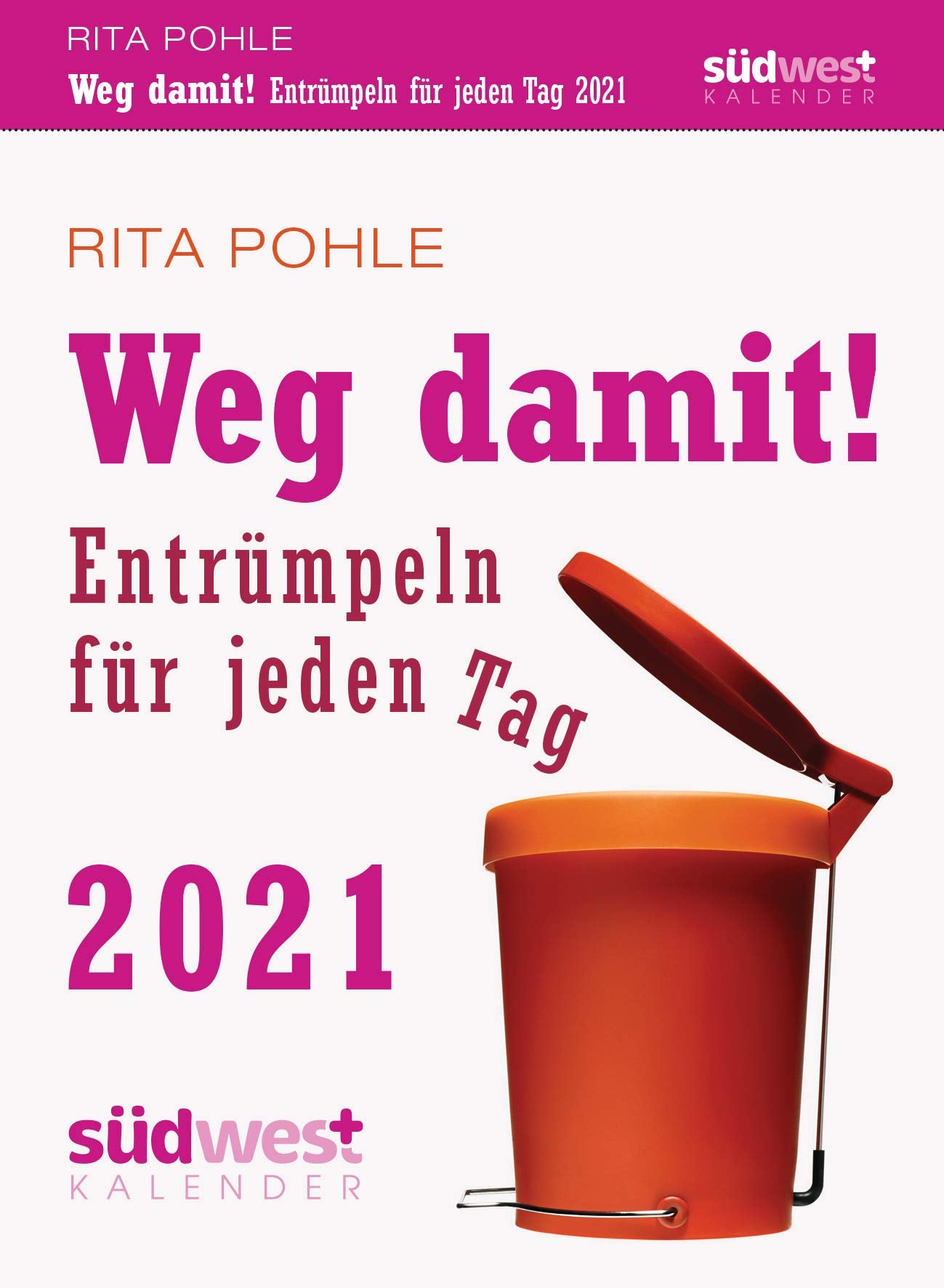 Weg damit! 2021 Tagesabreißkalender. Entrümpeln für jeden Tag Leisure, Home & Garden