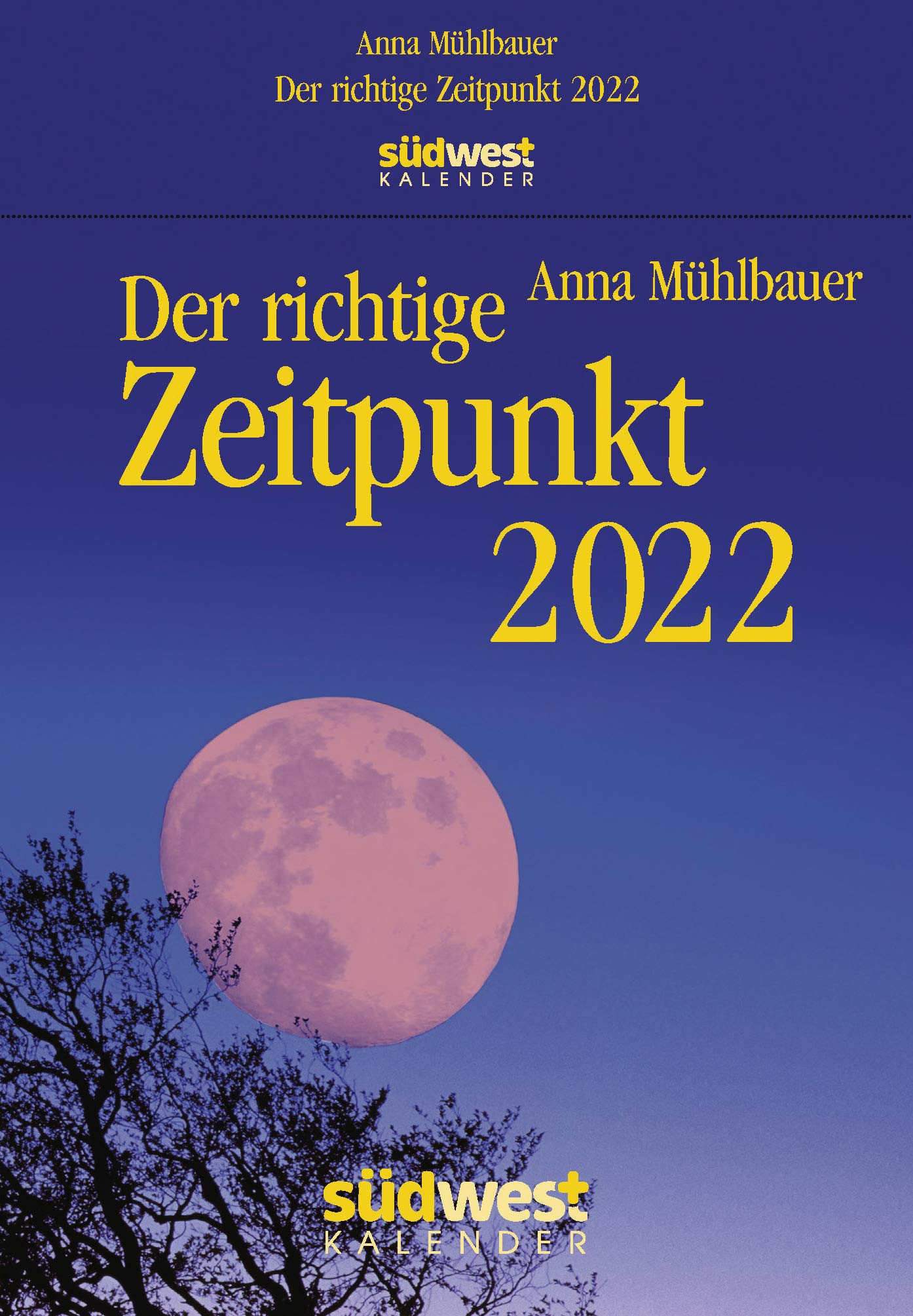 Der richtige Zeitpunkt 2022 Tagesabreißkalender Calendars