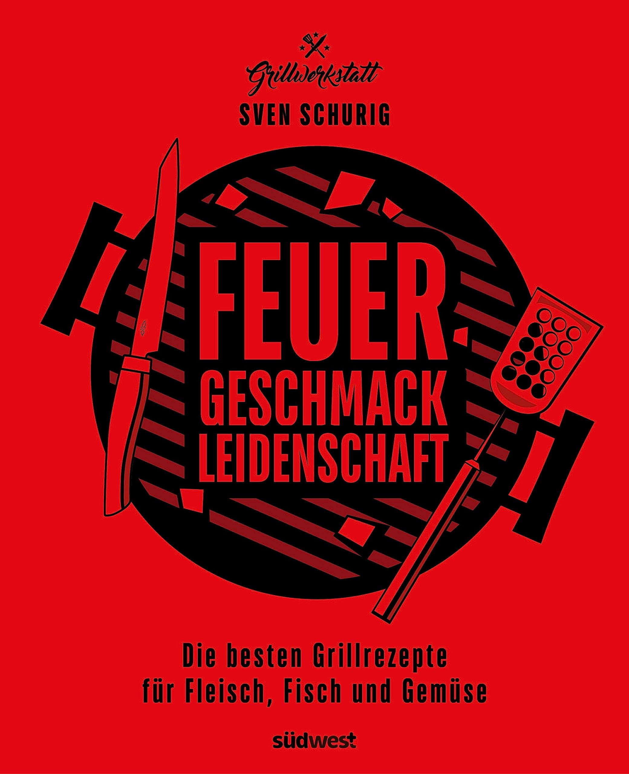 Product Image: Feuer. Geschmack. Leidenschaft