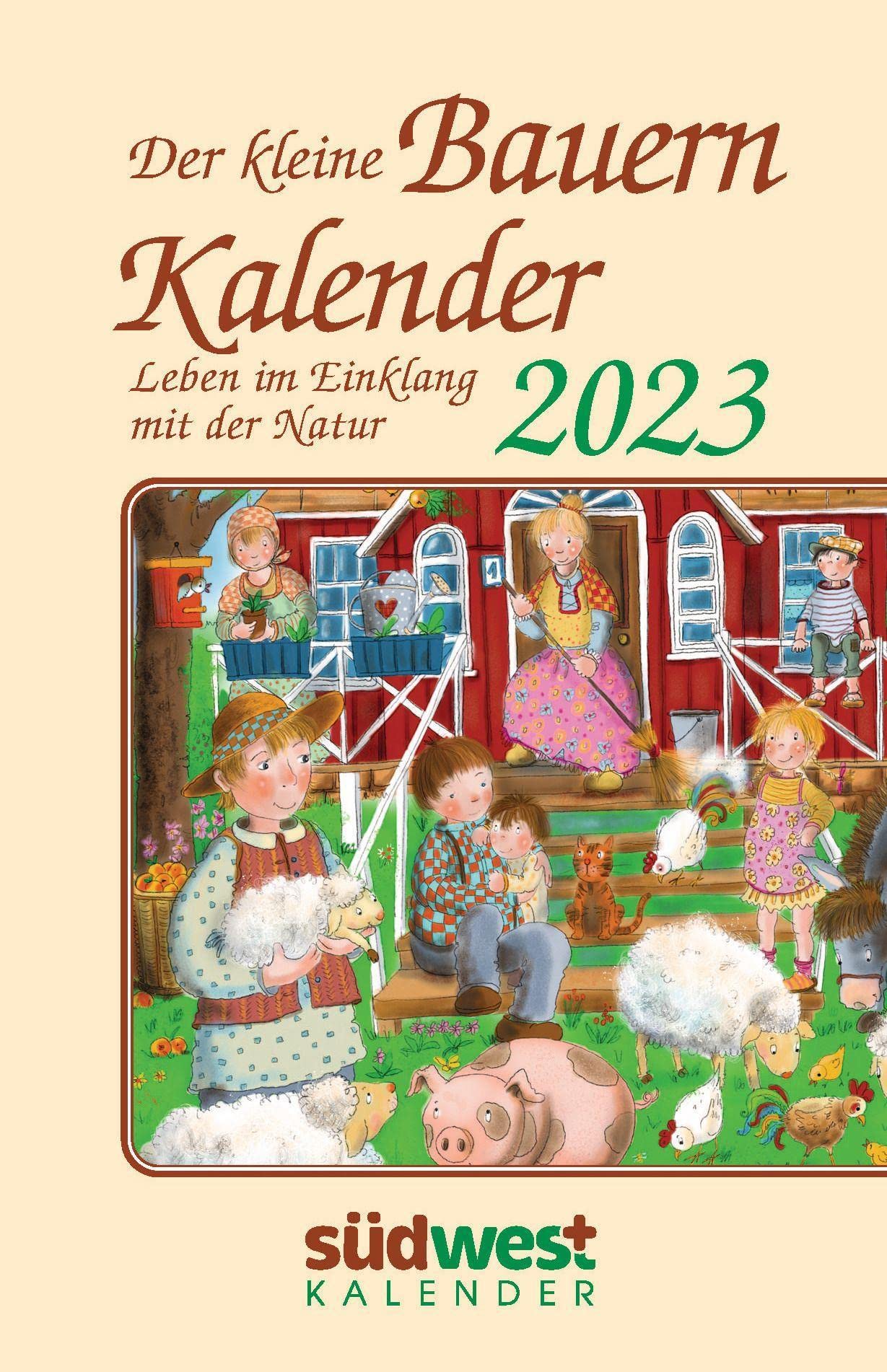Der kleine Bauernkalender 2023 - Leben im Einklang mit der Natur - Taschenkalender im praktischen Format 10,0 x 15,5 cm Lifestyle