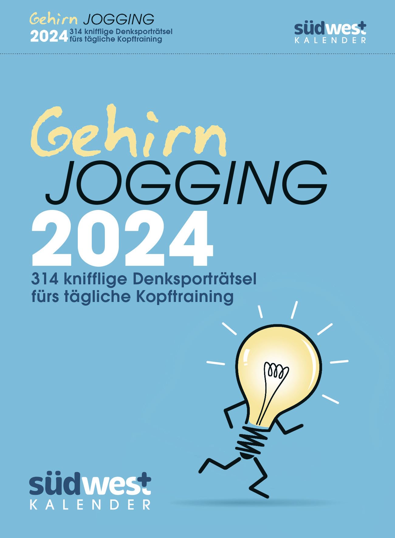 Gehirnjogging 2024 - 314 knifflige Denksporträtsel fürs tägliche Kopftraining - Textabreißkalender zum Aufstellen oder Aufhängen Leisure & Fun