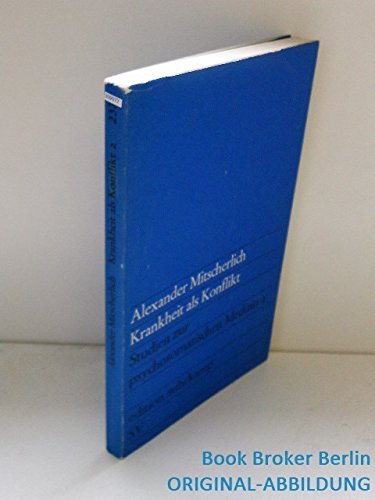 Krankheit als Konflikt. Studien zur psychosomatischen Medizin 2. Books