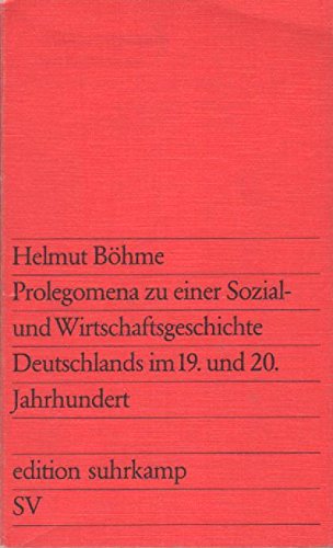 Prolegomena zu einer Sozial- und Wirtschaftsgeschichte Deutschlands im 19. und 20. Jahrhundert Books