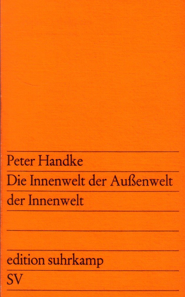 Die Innenwelt der Außenwelt der Innenwelt Contemporary literature