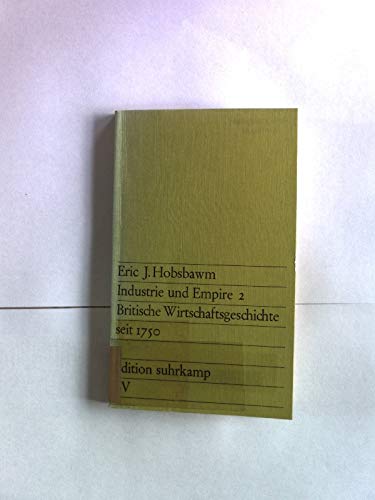 Industrie und Empire 2. Britische Wirtschaftsgeschichte seit 1750. Books