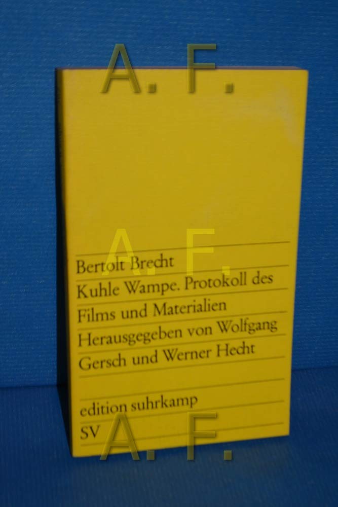 Kuhle Wampe. Protokoll des Films und Materialien Books