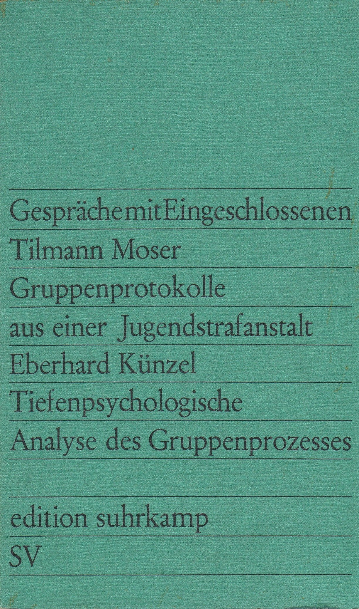 Gespräche mit Eingeschlossenen, Gruppenprotokolle aus einer Jugendstrafanstalt, Tiefenpsychologische Analyse des Gruppenprozesses, Books