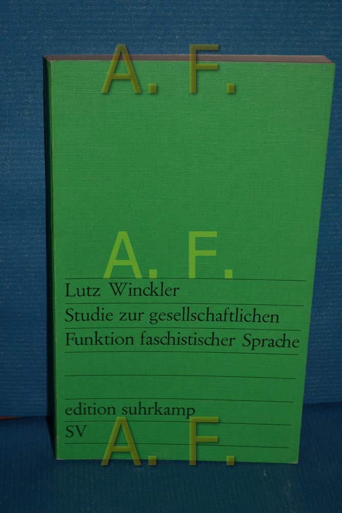 Studie zur gesellschaftlichen Funktion faschistischer Sprache. Books