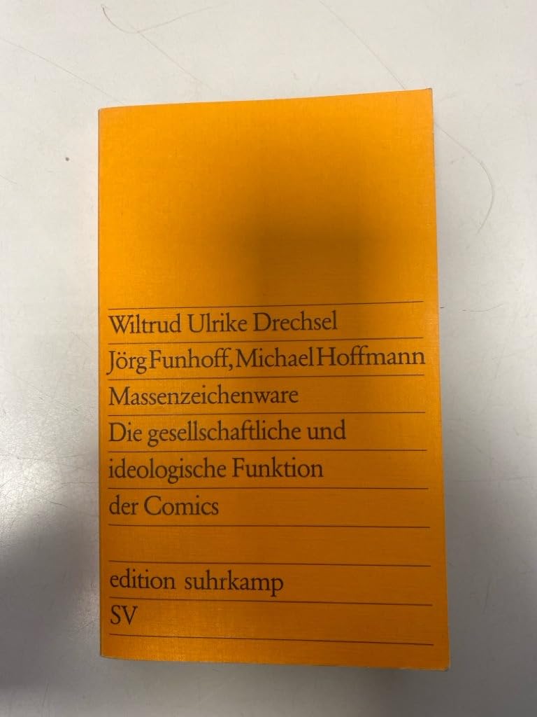 Massenzeichenware. Die gesellschaftliche und ideologische Funktion der Comics Books