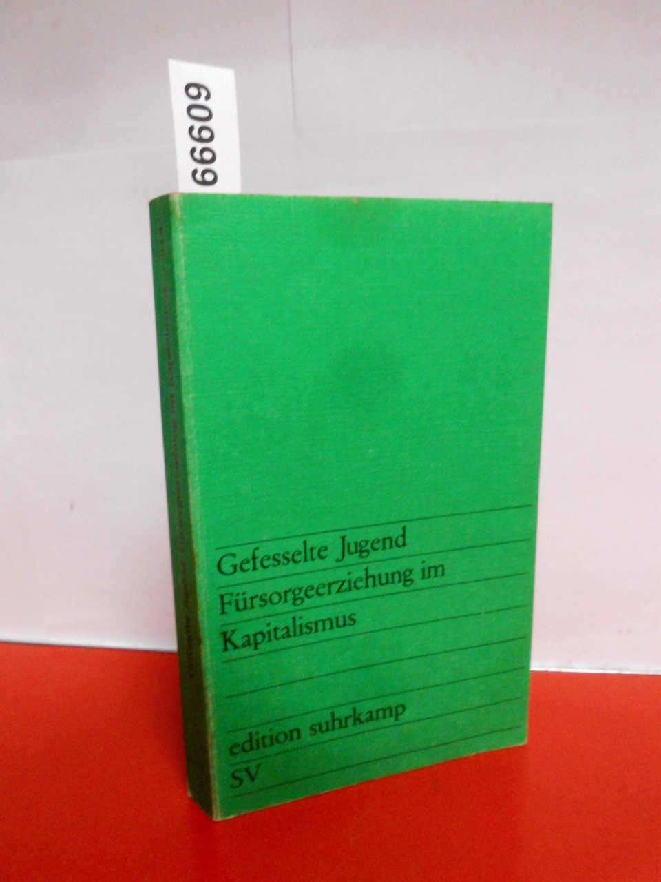 Gefesselt Jugend - Fürsorgeerziehung im Kapitalismus Books