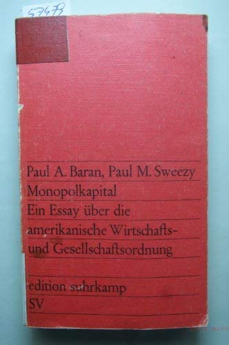 Monopolkapital. Ein Essay über die amerikanische Wirtschafts- und Gesellschaftsordnung. Books