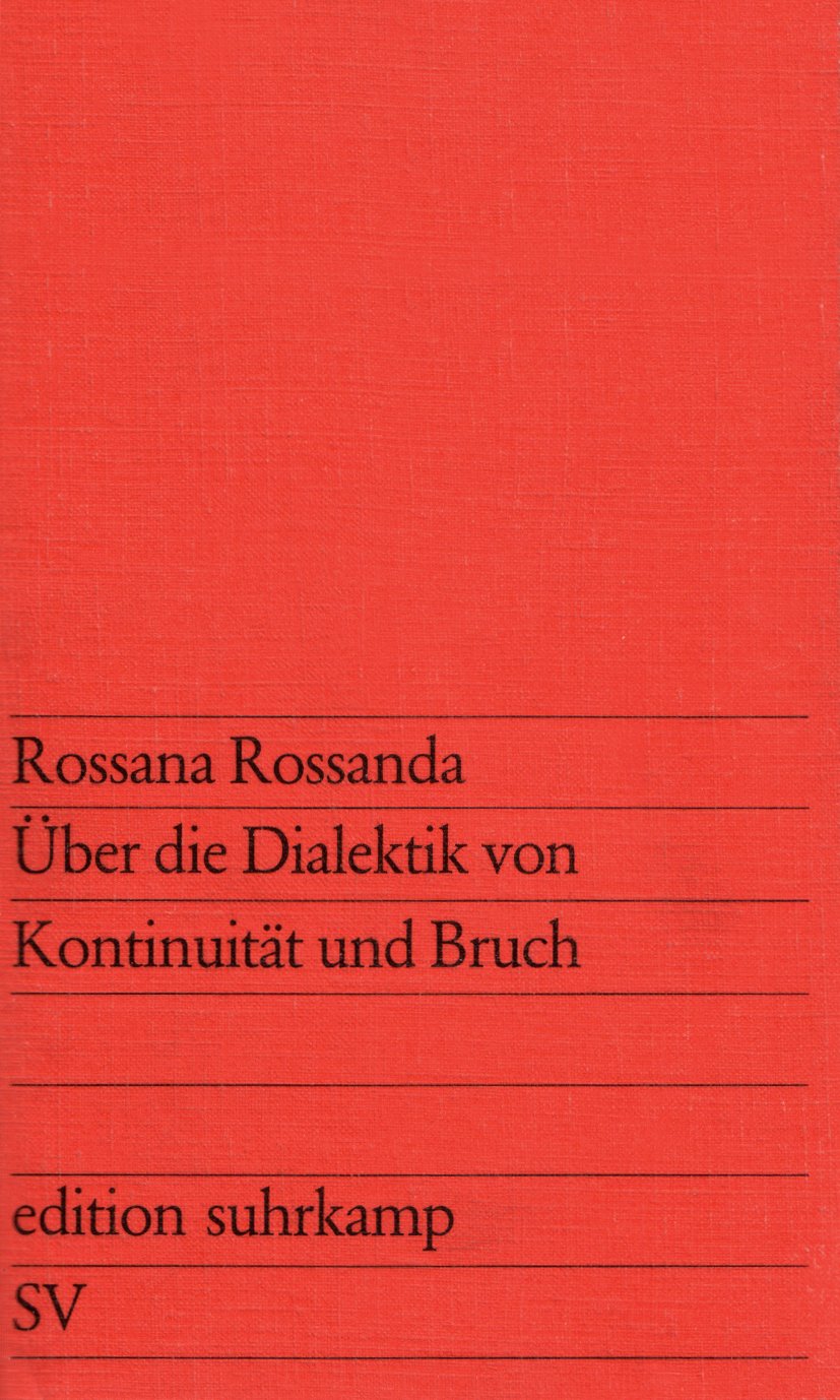 Über die Dialektik von Kontinuität und Bruch. Zur Kritik revolutionärer Erfahrungen Foreign Languages ​​& Dictionaries