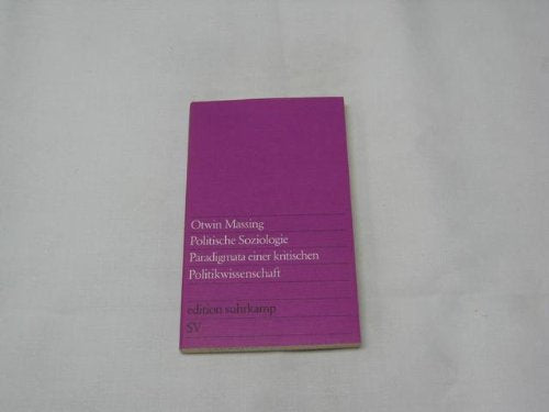 Politische Soziologie : Paradigmata e. krit. Politikwiss. Books