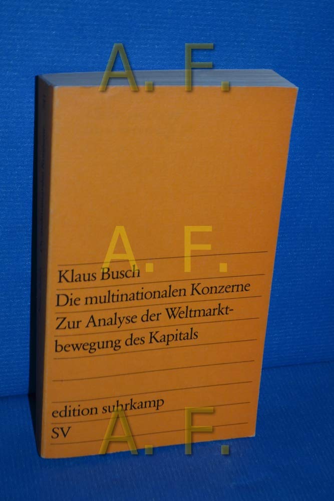 Die multinationalen Konzerne. Zur Analyse der Weltmarktbewegung des Kapitals Books