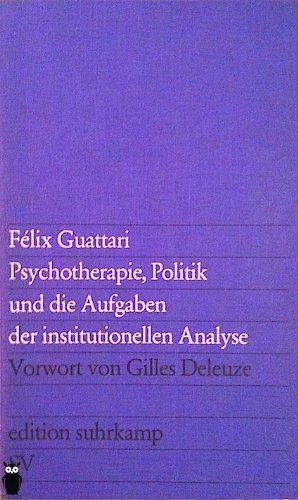 Psychotherapie, Politik und die Aufgaben der institutionellen Analyse (edition suhrkamp, 768) Self-help